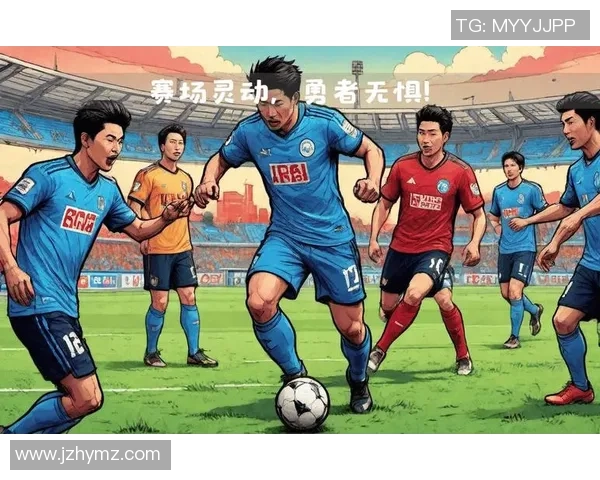 川奇前锋迎战东京FC期待精彩对决与进球盛宴 川奇前锋迎战东京FC期待精彩对决与进球盛宴